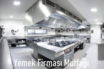 yemek firması mutfağı