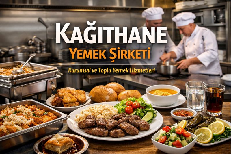 kağıthane yemek şirketi